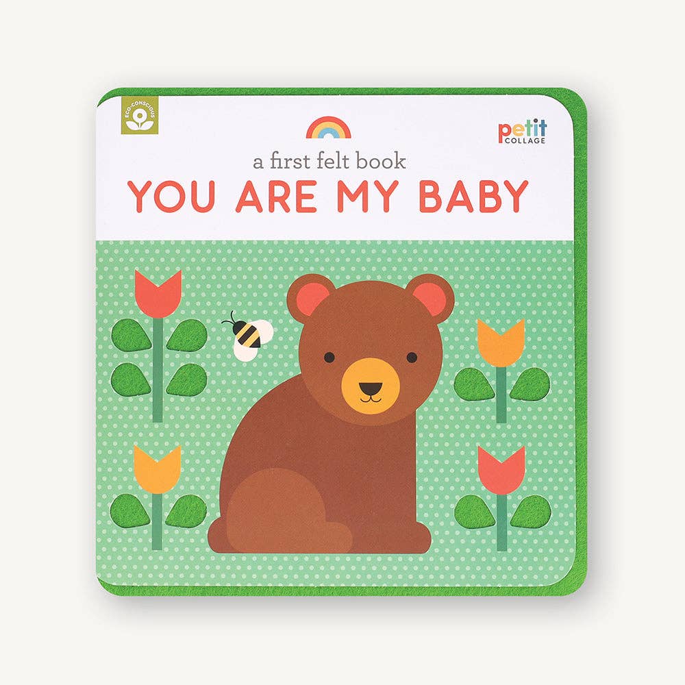 First Felt Book: You Are My Baby